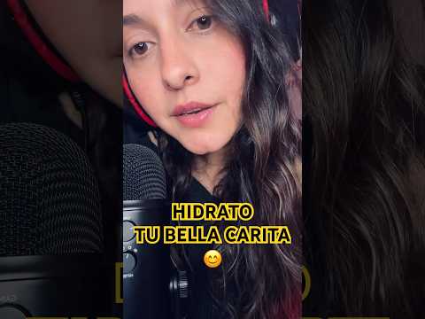 Hidrato tu linda carita ♥️ #asmr #mouthwhisper #love #relax #asmrcommunity #youtubeshorts
