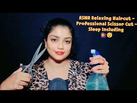 ASMR Relaxing Haircut - Professional Scissor Cut - Sleep Including 💇‍♀️😴