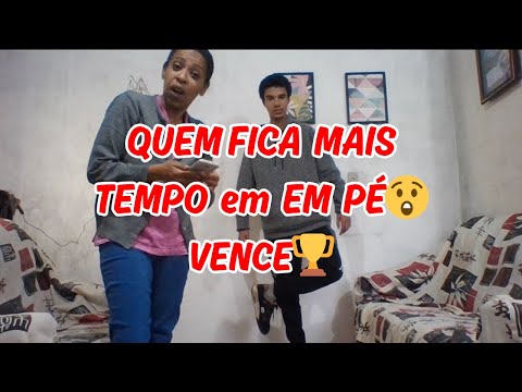 QUEM FICA MAIS TEMPO EM PÉ - DESAFIO
