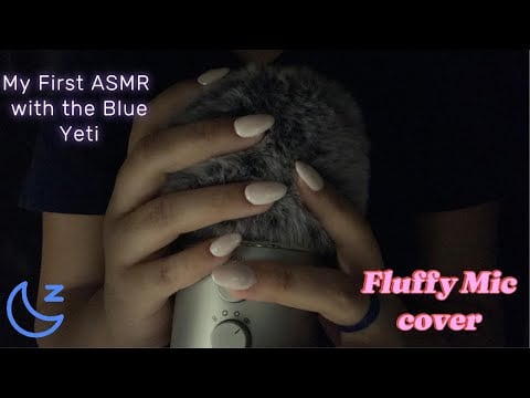 My First ASMR with the Blue Yeti Mic | Fluffy Mic Cover for Tingles