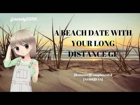 A Beach Date with Your Long Distance Girlfriend [Romance][Compliments][ASMR][F4A]