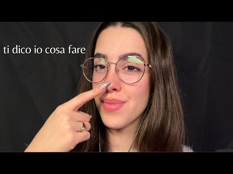 ASMR| Segui le mie istruzioni