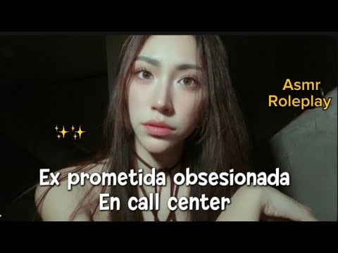 Ex prometida obsesionada te llama en call center😍😍 Roleplay