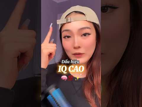 Dấu hiệu người thông minh 🧠✨