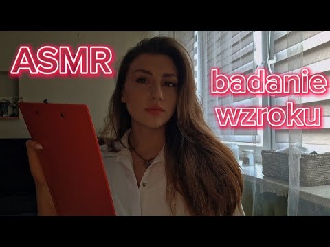 [ASMR PL] Roleplay💫badanie wzroku i szybki zabieg 👁👩‍⚕️(whisper, personal attention, light triggers)