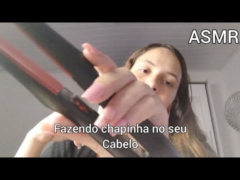 ASMR - Escovando e passando chapinha no seu cabelo com voz suave, sons de boca e escova 