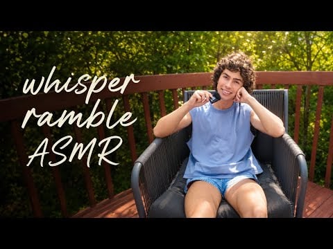 ASMR Whisper Ramble Outside 🌿 Personal Life Update & Random Thoughts