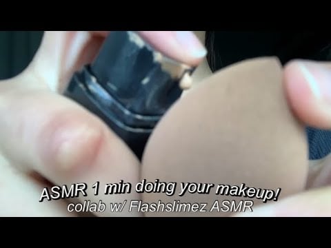 ASMR | @flashslimezasmr7281 Does Your Makeup In One Minute! (collab)