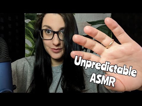 UNPREDICTABLE ASMR ✨🥰🫶