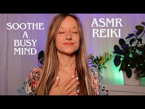 ASMR Reiki To Soothe A Busy Mind 🦋 Relaxing You Fully Into The Body For Deep Relaxation And Sleep