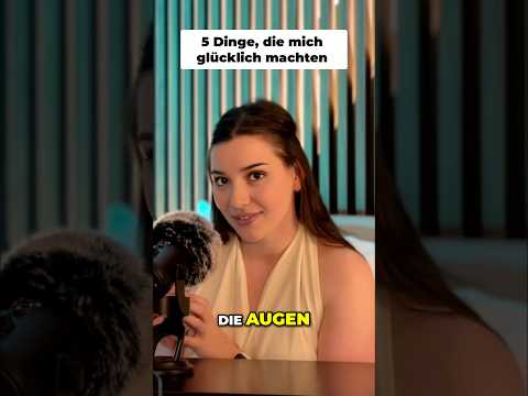 Was sind deine Glücklichmacher?🥰