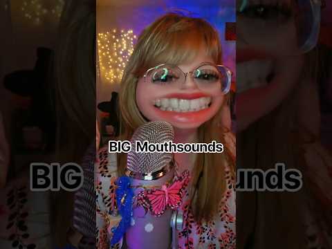BIG Mouthsounds 👄#asmrmouthsounds #asmrvideo #asmrcontent #asmrfunny