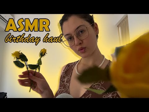 ASMR birthday haul (soft speaking)