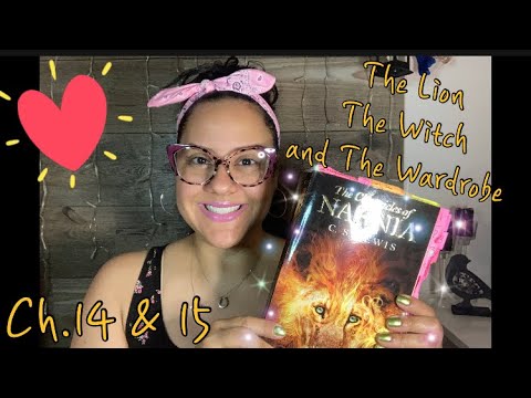 ASMR Reading Of “The Lion The Witch and The Wardrobe” Ch.14 & 15 With Omy