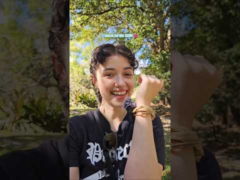 BET You've Never Had These Tingles 🤭 Tropical Garden ASMR #natureasmr #asmrtingles #tropical