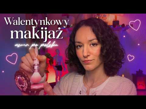 MAKIJAŻ NA WALENTYNKI ❤️ asmr po polsku