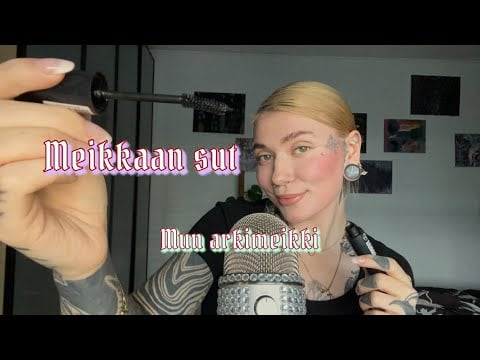 ASMR Suomi - Teen sulle mun arkimeikin 😍 (personal attention, naputtelua, soft spoken)