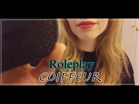 ASMR FRANÇAIS 🌸 ROLEPLAY COIFFEUR 💇