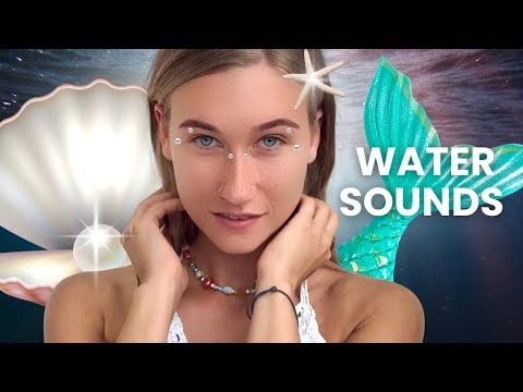 ASMR Mermaid Pampering (Water Sounds & Soft Personal Attention)