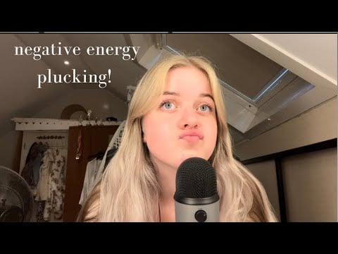 asmr | negative energy plucking, positive affirmations!