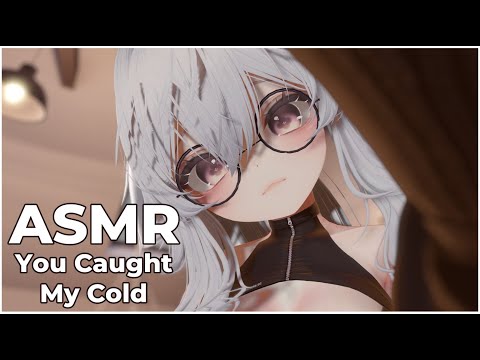 You Caught My Cold... Let Me Take Care of You 💤 【ASMR VRChat】