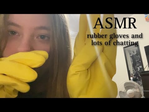 ASMR oversized rubber gloves (and chat with me!!)