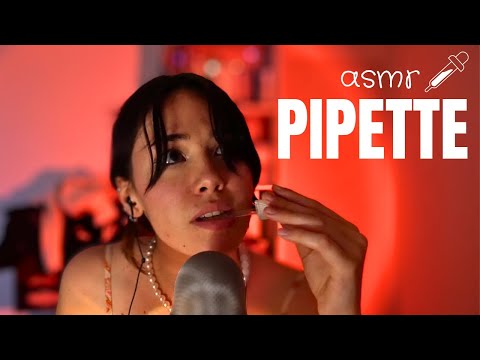 ASMR ೀ⋆｡ bruits de bouche à la pipette