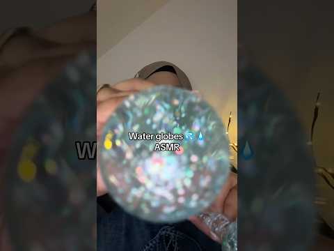 Asmr water globes 💧 #asmrshorts