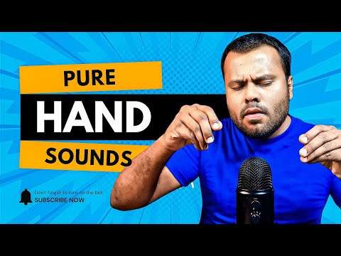 ASMR Pure Hand Sounds