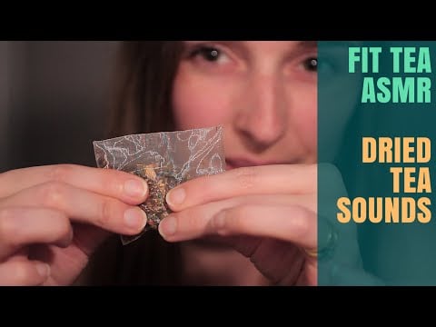 Late Night Tea Tasting & ASMR Sounds - Fit Tea, Dried Tea Leaves, Soft Spoken
