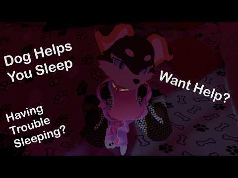 [Furry ASMR] Dog Helps You Sleep~