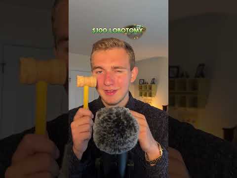Asmr giving you a lobotomy