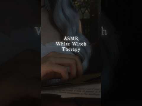 ASMR White Witch Therapy #asmr #asmrshorts #asmrroleplay