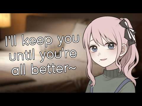Yandere Girl Kidnaps You To Take Care Of you When You're Sick (ASMR Roleplay) [F4A]