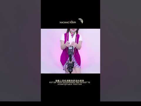 |22| XIAOXIAO ASMR #shorts