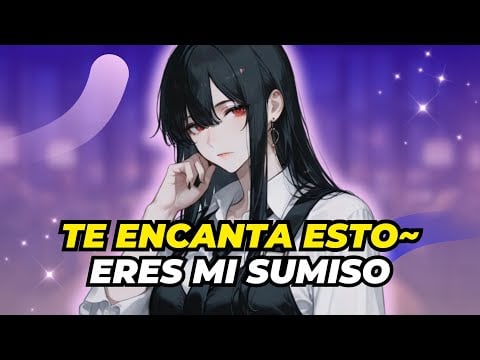 [🔥] NOVIA DOMINANTE tiene "GANAS" y te PONE CONTRA la CAMA 😳 ASMR Anime Roleplay