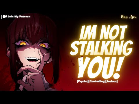 Yandere Psycho Girlfriend Makes You Hers ASMR | Yandere ASMR Roleplay