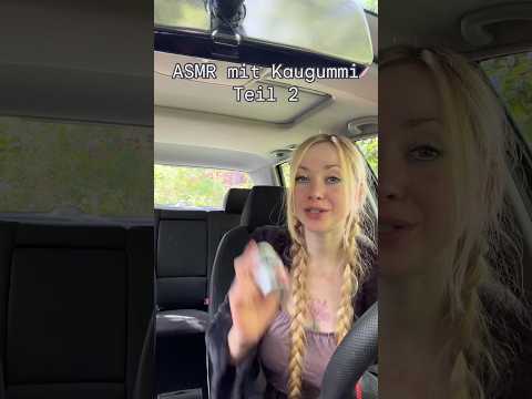 ASMR Kaugummi Teil 2… magst du auch einen? 😹