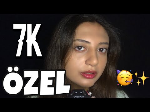 7000 ABONE ÖZEL 🥳 | SEVDİĞİNİZ TETİKLEYİCİ KELİMELER | TÜRKÇE ASMR