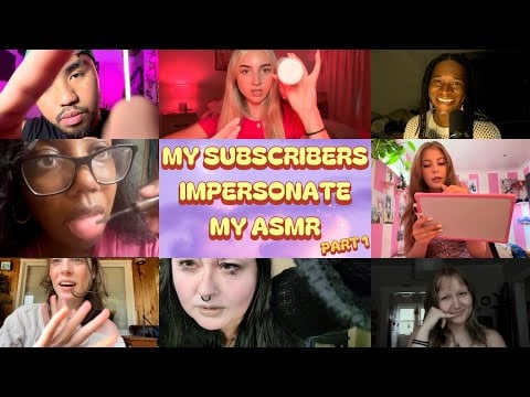 ASMR but it’s my subscribers trying to do an impression of my ASMR style💌✨🥹 (PART 1!!) 