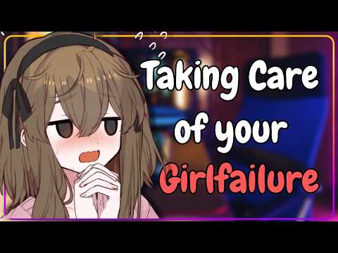 [F4M] Your Girlfailure Tried to be Normal... Tried