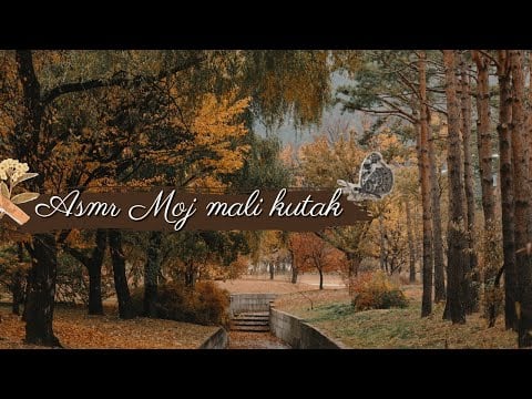 Asmr - Moj kutak za šminkanje 💤