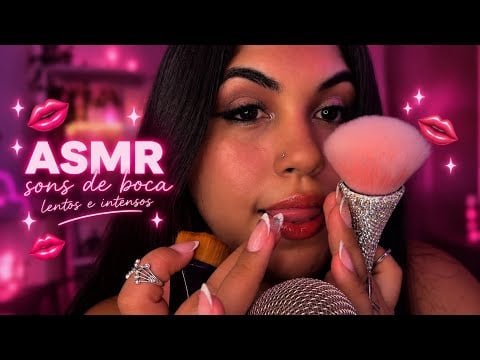 ASMR COM SONS DE BOCA LENTOS E INTENSOS 🌙💤 