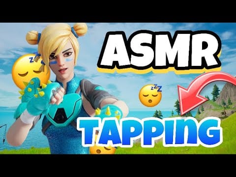 ASMR Français TAPPING le plus RELAXANT pour T'ENDORMIR RAPIDEMENT sur FORTNITE 😴💤