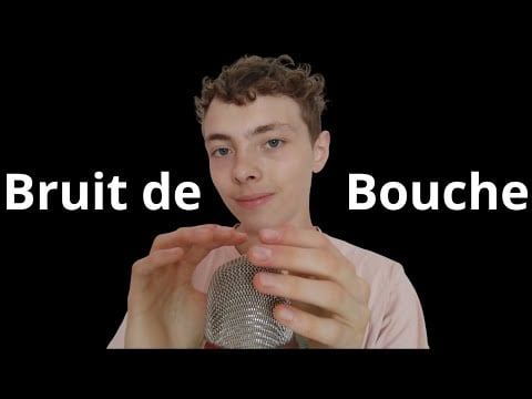 ASMR: Ma seule et unique vidéo Bruit de Bouche (ban par YT)