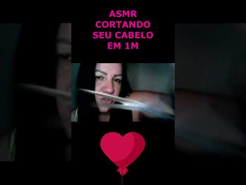 ASMR-SHORTS CORTANDO SEU CABELO EM 1M #asmr #rumo1k #shortsviral #shortsviral2023 #shorts