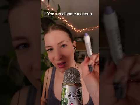 You need some makeup #asmr #asmrsounds