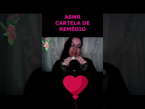 ASMR-SHORTS CARTELA DE REMÉDIO #asmr #shortsvideo #shorts #rumo2k