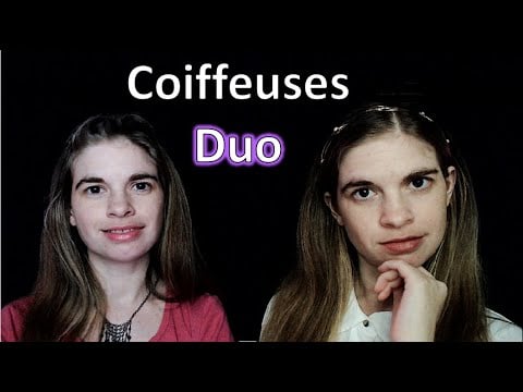 [ASMR] Duo de coiffeuses - La concurrence - Roleplay coiffure