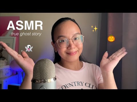ASMR Whispering “My True Ghost Story 👻🎃”